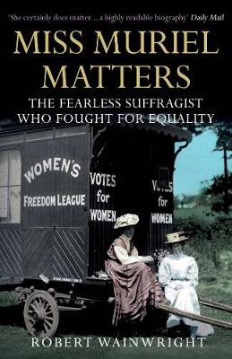 Miss Muriel Matters book