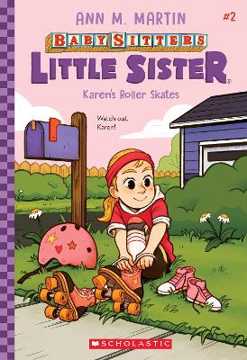 Karen's Roller Skates (Baby-Sitters Little Sister #2) book