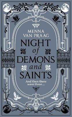 Night of Demons and Saints by Menna Van Praag