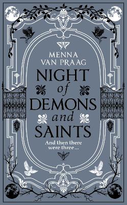 Night of Demons and Saints by Menna van Praag