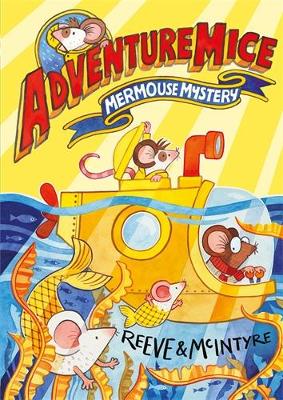 Adventuremice: Mermouse Mystery book