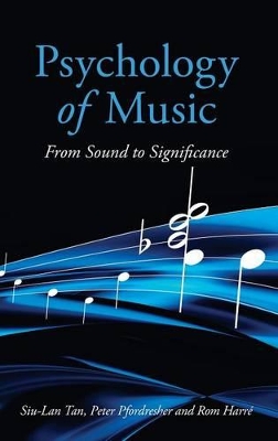 Psychology of Music by Siu-Lan Tan
