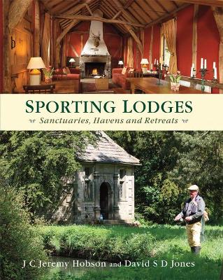 Sporting Lodges - Then & Now book