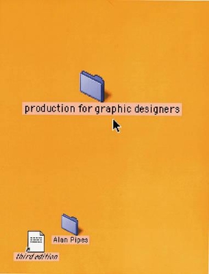 Production for Graphic Designers Third Edition book
