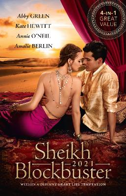 Sheikh Blockbuster 2021/A Diamond for the Sheikh's Mistress/Desert Prince's Stolen Bride/Healing the Sheikh's Heart/Falling for Her Reluct book