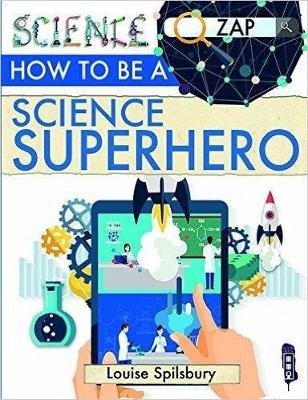 How To Be A Science Superhero book