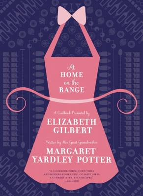 At Home on the Range by Margaret Yardley Potter