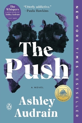 The Push: A GMA Book Club Pick (A Novel) by Ashley Audrain