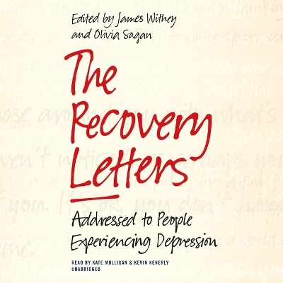 The The Recovery Letters: Addressed to People Experiencing Depression by Olivia Sagan