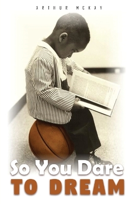 So You Dare To Dream book