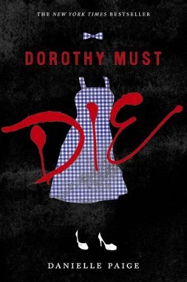 Dorothy Must Die book