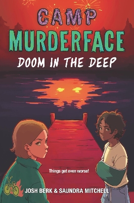 Camp Murderface #2: Doom in the Deep by Saundra Mitchell