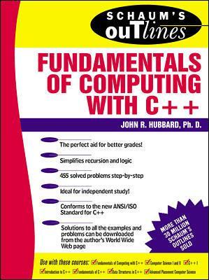Schaum's Outline of Fundamentals of Computing with C++ book