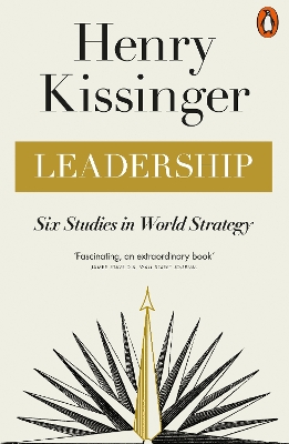 Leadership: Six Studies in World Strategy book