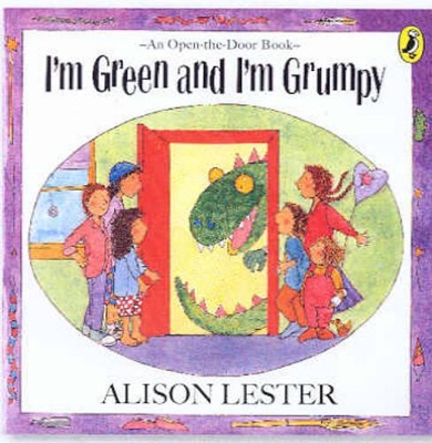 I'm Green and I'm Grumpy by Alison Lester