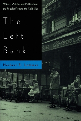 Left Bank by Herbert R. Lottman
