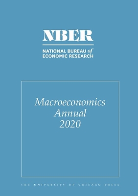 NBER Macroeconomics Annual 2020: Volume 35 book