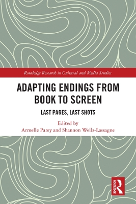 Adapting Endings from Book to Screen: Last Pages, Last Shots by Armelle Parey