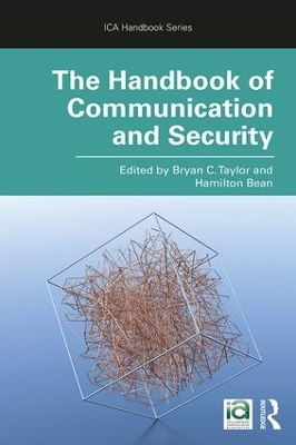 The Handbook of Communication and Security by Bryan C. Taylor