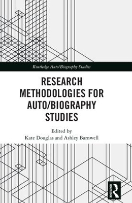 Research Methodologies for Auto/biography Studies book