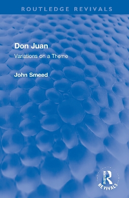 Don Juan: Variations on a Theme by John Smeed