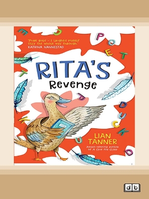 Rita's Revenge by Lian Tanner