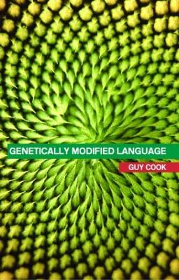 Genetically Modified Language by Guy Cook