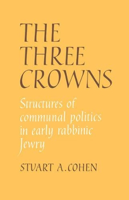 The Three Crowns by Stuart A. Cohen