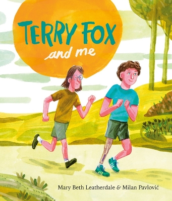 Terry Fox And Me book