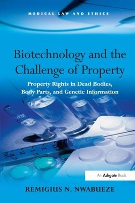 Biotechnology and the Challenge of Property book