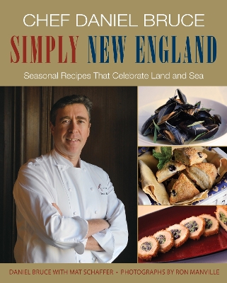 Chef Daniel Bruce Simply New England book