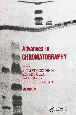 Advances in Chromatography by J. Calvin Giddings