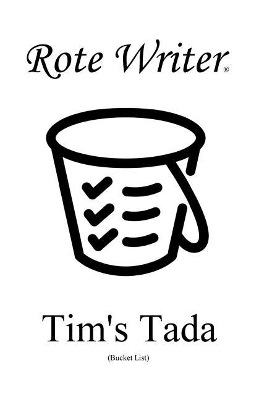 Tim's Tada: Bucket List book