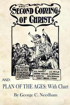 The Second Coming of Christ AND Plan of The Ages: With Chart book