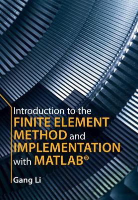 Introduction to the Finite Element Method and Implementation with MATLAB® book