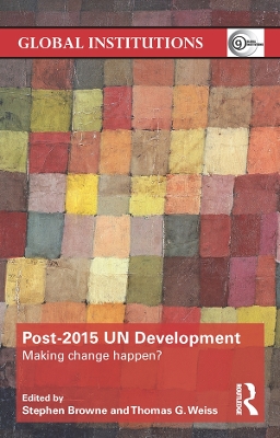 Post-2015 UN Development: Making Change Happen? by Stephen Browne