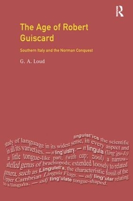 The Age of Robert Guiscard by Graham Loud