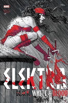 Elektra: Black, White & Blood Treasury Edition by Charles Soule