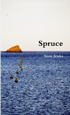 Spruce by Tom Jenks