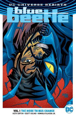 Blue Beetle TP Vol 1 The More Things Change (Rebirth) book