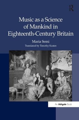 Music as a Science of Mankind in Eighteenth-Century Britain book