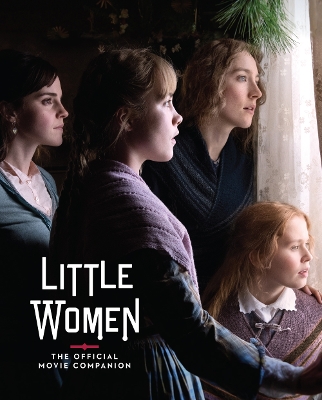 Little Women: The Official Movie Companion book
