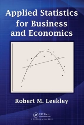 Applied Statistics for Business and Economics by Robert M. Leekley