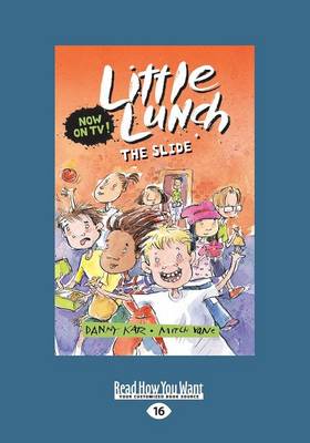 The Slide: Little Lunch Series book