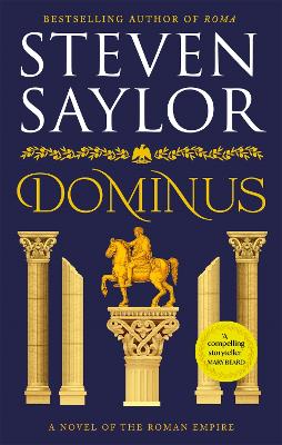 Dominus: An epic saga of Rome, from the height of its glory to its destruction book