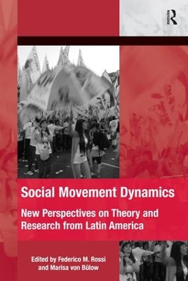 Social Movement Dynamics by Federico M. Rossi
