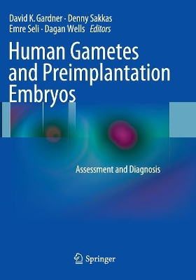 Human Gametes and Preimplantation Embryos book