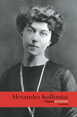 Alexandra Kollontai by Cathy Porter