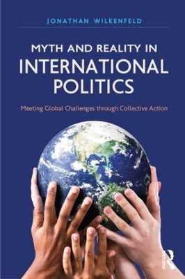 Myth and Reality in International Politics book