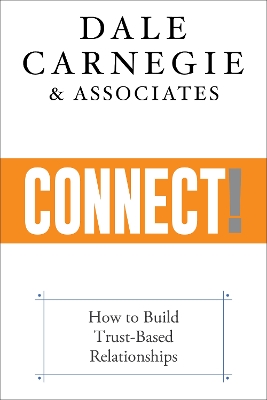 Connect!: How to Build Your Personal and Professional Network book